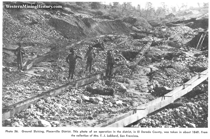 Ground Sluicing, Placerville District